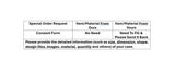 CUSTOM YOUR OWN ITEM/MATERIAL - SPECIAL ORDER REQUEST